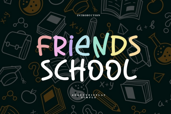 Friends School: A Graceful Script Font for Makers