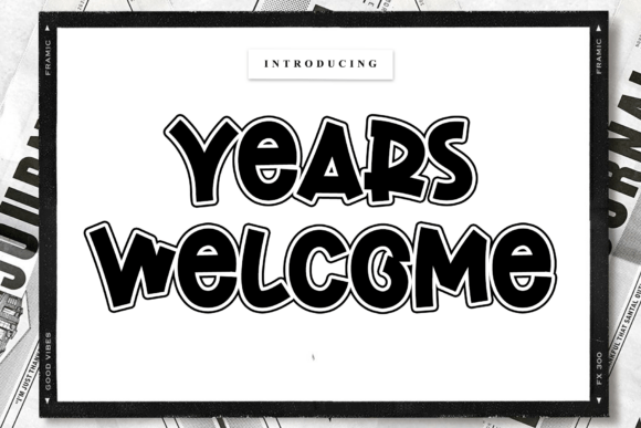 Years Welcome Font for Polished Branding